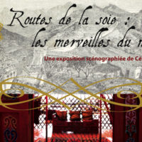 Expo – « Routes de la soie : les merveilles du monde »