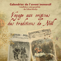 Calendrier de l’avent immersif – « Voyage aux origines des traditions de Noël »